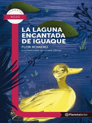 cover image of La laguna encantada de Iguaque--Planeta lector